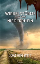 Joachim Witt - Wirbelstürme über dem Niederrhein