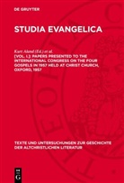 Kurt Aland, F. L. Cros, Jean Danielou, Harald Riesenfeld, W. C. van Unnik - Studia Evangelica - [Vol. I.]: Papers presented to the international congress on the four gospels in 1957 held at Christ Church, Oxford, 1957