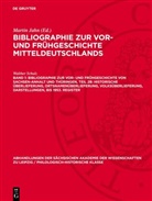 Walther Schulz, Martin Jahn - Bibliographie zur Vor- und Frühgeschichte Mitteldeutschlands - Band 1: Bibliographie zur Vor- und Frühgeschichte von Sachsen-Anhalt und Thüringen, Teil 2b: Historische Überlieferung, Ortsnamenüberlieferung, Volksüberlieferung, Darstellungen, bis 1953. Register