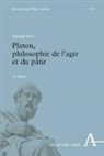 Arnaud Macé - Platon, philosophie de l'agir et du pâtir