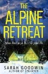 Sarah Goodwin - The Alpine Retreat