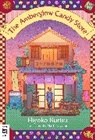 Hiyoko Kurisu, MATT TREYVAUD - The Amberglow Candy Store