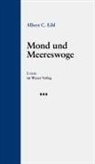 Albert C Eibl, Albert C. Eibl - Mond und Meereswoge