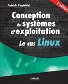 Patrick Cegielski, Cegielski Patrick - Conception de systèmes d'exploitation : le cas Linux