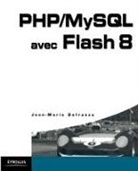 Jean-Marie Defrance, Defrance Jean Marie - PHP-My SQL avec Flash 8