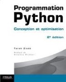 Tarek Ziadé, Ziade Tarek - Programmation Python : conception et optimisation