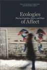 Tonya K Davidson, Ondine Park, Rob Shields - Ecologies of Affect