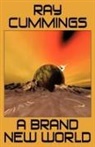 Ray Cummings - A Brand New World