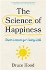 Bruce Hood, Hood Bruce - The Science of Happiness