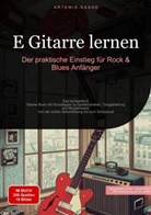 Artemis Saage, Artemis Saage - Deutschland, Saage Media GmbH - Deutschland, Saage Media GmbH - Deutschland - E-Gitarre lernen: Der praktische Einstieg für Rock & Blues Anfänger