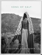 Yaccaira Salvatierra - Sons of Salt