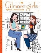 Scholastic, Luca Valentine - Gilmore Girls: The Official Coloring Book