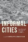 Prof. Charlotte Vorms, Brodwyn Fischer, Charlotte Vorms, Brodwyn Fischer, Charlotte Vorms - Informal Cities