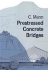 Christian Menn - Prestressed Concrete Bridges