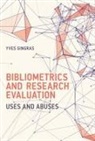 Yves Gingras, Yves (Universite du Quebec a Montreal) Gingras - Bibliometrics and Research Evaluation