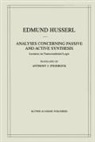 Edmund Husserl - Analyses Concerning Passive and Active Synthesis