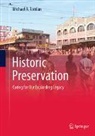 Michael a Tomlan, Michael A. Tomlan - Historic Preservation