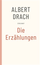 Albert Drach, Ingrid Cella, Alexandra Millner, Eva Schobel - Die Erzählungen