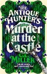 C L Miller - The Antique Hunter's: Murder at the Castle