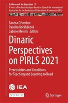 Zaneta Dzumhur, Žaneta Džumhur, Paulína Korsnáková, Paulína Koršňáková, Sabine Meinck - Dinaric Perspectives on PIRLS 2021