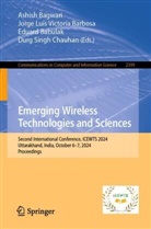 Eduard Babulak, Eduard Babulak et al, Ashish Bagwari, Jorge Luis Victoria Barbosa, Durg Singh Chauhan, Jorge Luis Victoria Barbosa - Emerging Wireless Technologies and Sciences
