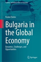 Paskal Zhelev - Bulgaria in the Global Economy