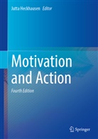 Jutta Heckhausen - Motivation and Action