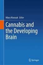Hilary Marusak - Cannabis and the Developing Brain