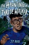 JP Rose - Rollercoasters: The Haunting of Tyrese Walker