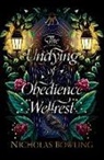 Nicholas Bowling - Rollercoasters: The Undying of Obedience Wellrest