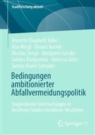 Sabina Bungurovic, Benjamin Garske, Vanessa Götz, Denn Kurrek, Dennis Kurrek, Svenja Marie Schrader... - Bedingungen ambitionierter Abfallvermeidungspolitik