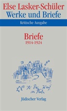Else Lasker-Sch&uuml;ler, Norbert Oellers, Heinz R&ouml;lleke, Itta Shedletzky - Werke und Briefe Kritische Ausgabe - 7: Briefe 1914-1924