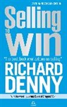 Richard Denny, Denny Richard - Selling to Win