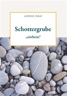 Lorenz Graf - Schottergrube