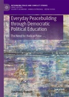 Stephen L Esquith, Stephen L. Esquith - Everyday Peacebuilding through Democratic Political Education