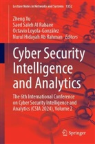 Nurul Hidayah Ab Rahman, Saed Saleh Al Rabaee, Octavio Loyola-González, Octav Loyola-González et al, Saed Saleh Al Rabaee, Zheng Xu - Cyber Security Intelligence and Analytics