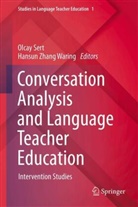 Olcay Sert, Zhang Waring, Hansun Zhang Waring - Conversation Analysis and Language Teacher Education
