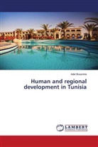 Adel Bousnina - Human and regional development in Tunisia