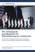 Paul Kazadi Katambala - Die Auslegung der grundlegenden der Diskriminierung im Arbeitsrecht