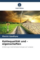 Manish Upadhyay - Kohlequalität und -eigenschaften