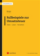 MR Wolfgang Berger - Fallbeispiele zur Umsatzsteuer