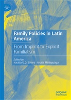 Natália G D Sátyro, Minteguiaga, Analia Minteguiaga, Analía Minteguiaga, Natália G.D. Sátyro - Family Policies in Latin America