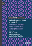 Valeria Cirillo, Maria Enrica Virgillito, Matteo Rinaldini, Maria Enrica Virgillito - Technology and Work in Services