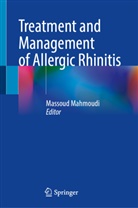 Massoud Mahmoudi - Treatment and Management of Allergic Rhinitis
