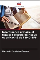 Marcos E. Fernández-Cuadros - Incontinence urinaire et fécale: Facteurs de risque et efficacité de l'EMG-BFB