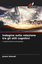 Jasem Ahmadi - Indagine sulla relazione tra gli stili cognitivi