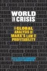 Guglielmo Carchedi, Carchedi Guglielmo, Michael Roberts - World in Crisis