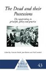 Cressida Fforde, Fforde Cressida, Jane Hubert, Hubert Jane, Paul Turnbull, Turnbull Paul - The Dead and their Possessions
