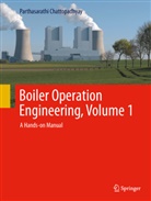 Parthasarathi Chattopadhyay - Boiler Operation Engineering, Volume 1, m. 3 Buch