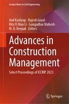 M. D. Deepak, Rajesh Goyal, Anil Kashyap, Rita Yi Man Li, Gangadhar Mahesh, Rita Yi Man Li et al - Advances in Construction Management